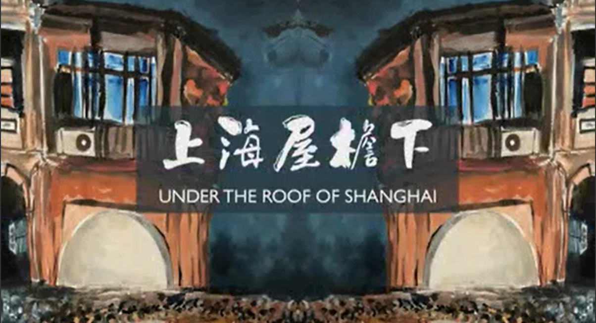 Under the Roof of Shanghai