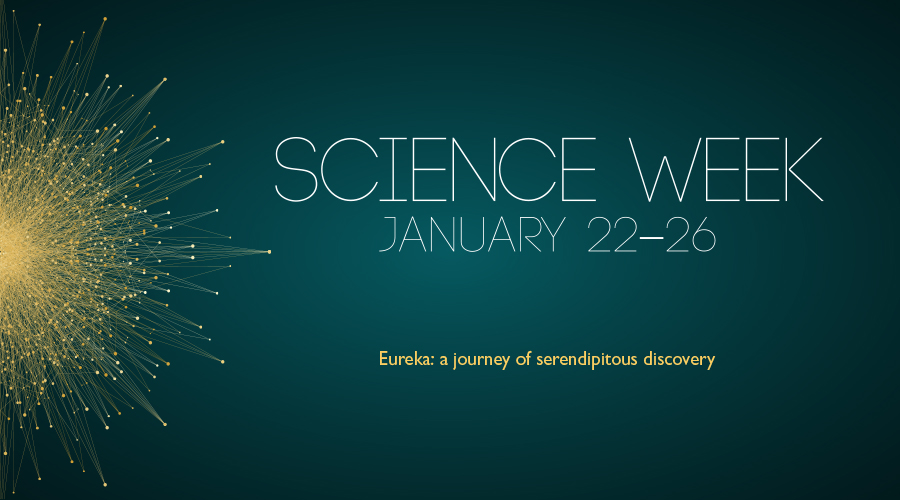 Science Week: Eureka: A journey of serendipitous discovery